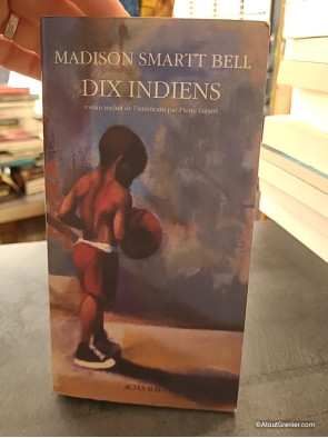 Dix indiens - Roman de Madison Smartt Bell