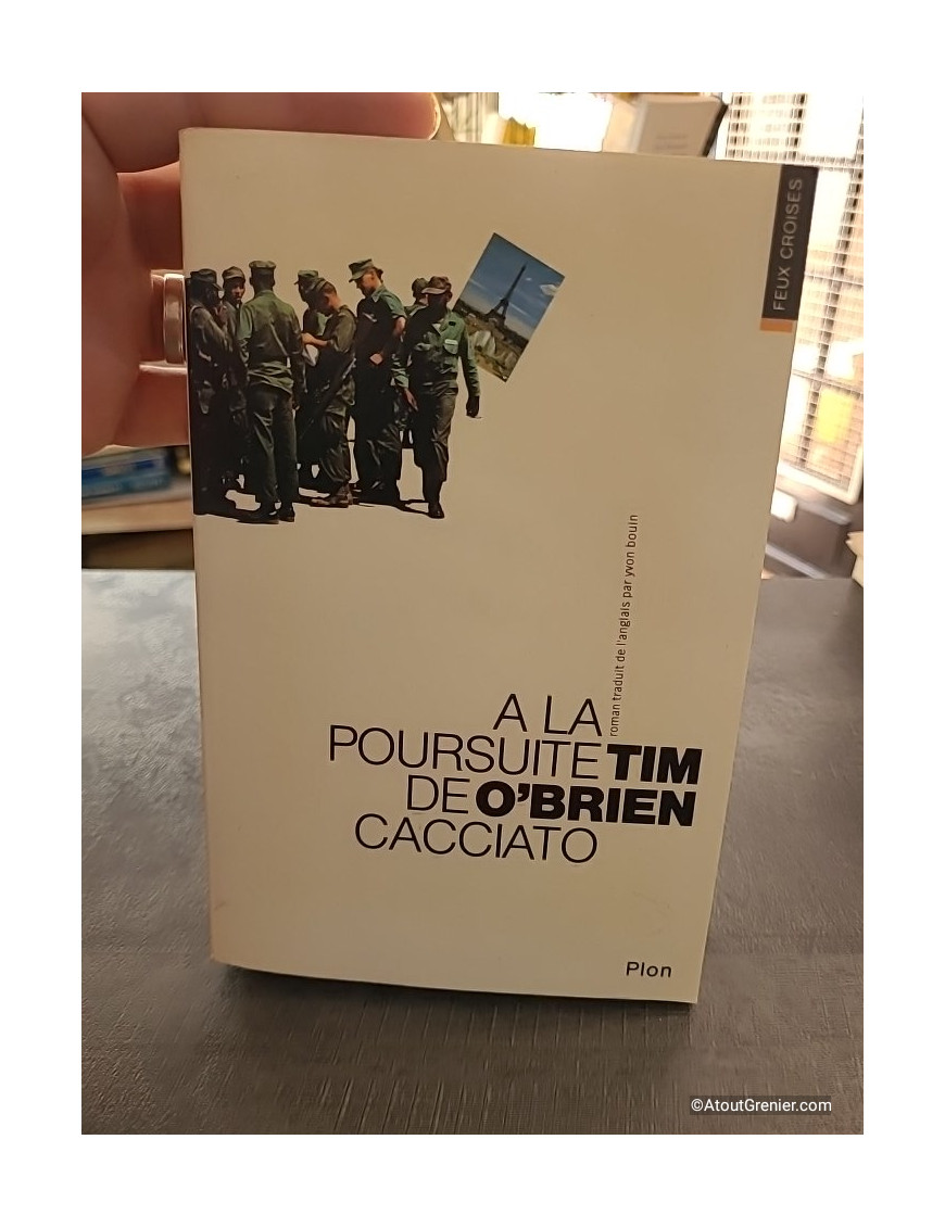 À la poursuite de Cacciato - Roman de Tim O'Brien