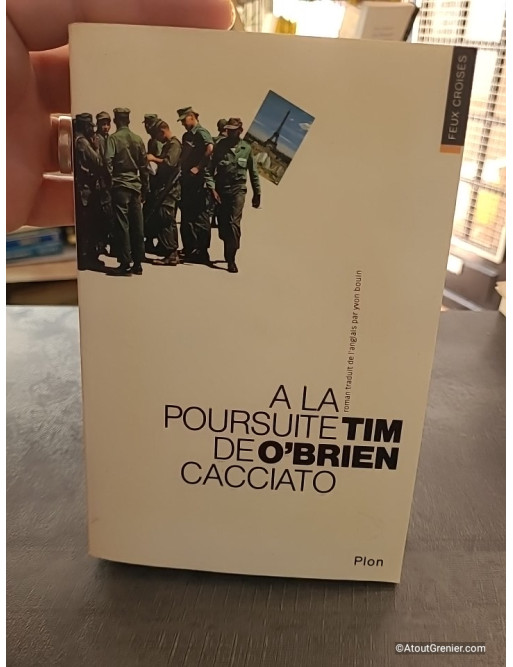 À la poursuite de Cacciato - Roman de Tim O'Brien
