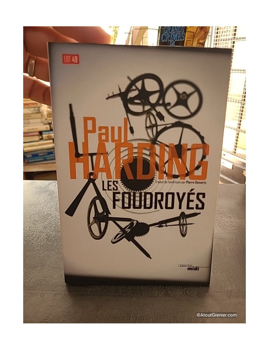 Les Foudroyés - Roman de Paul Harding