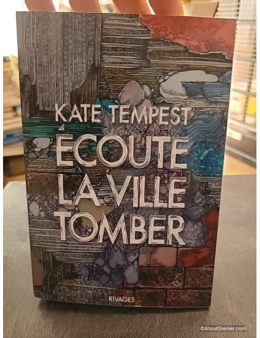 Écoute la ville tomber - Roman de Kate Tempest
