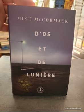 D'os et de lumière - Roman de Mike McCormack