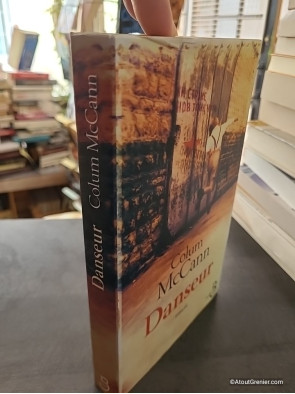 Danseur - Roman de Colum McCann