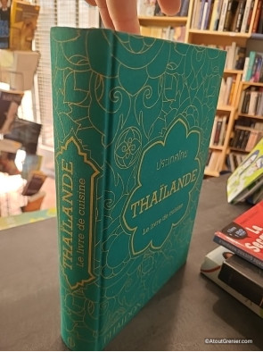 Thaïlande - Le livre de cuisine - Jean-Pierre Gabriel