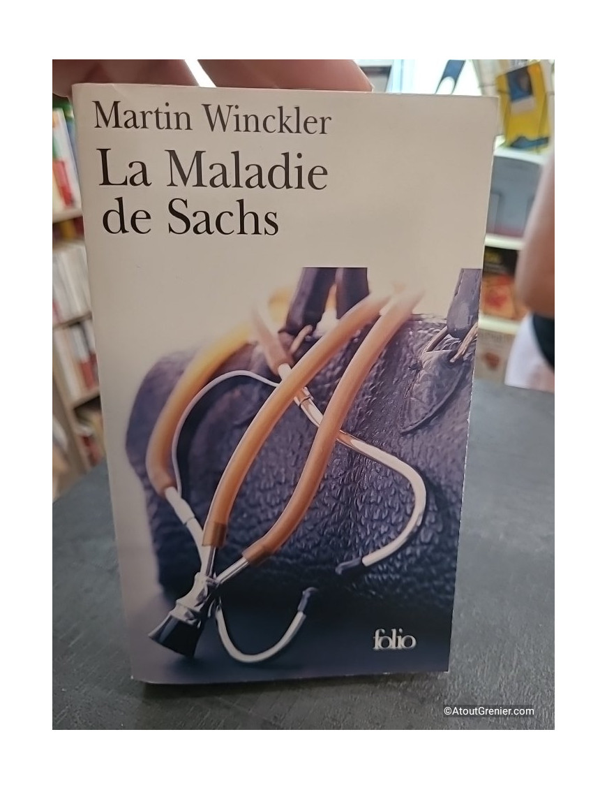 La Maladie de Sachs - Roman de Martin Winckler
