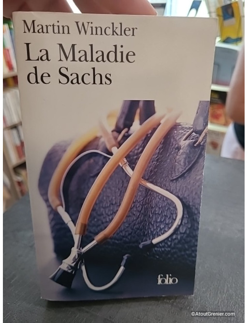 La Maladie de Sachs - Roman de Martin Winckler