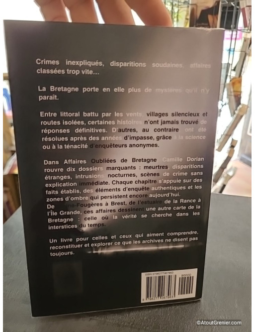 Affaires Oubliées de Bretagne - Crimes, disparitions et mystères du littoral - Camille Dorian