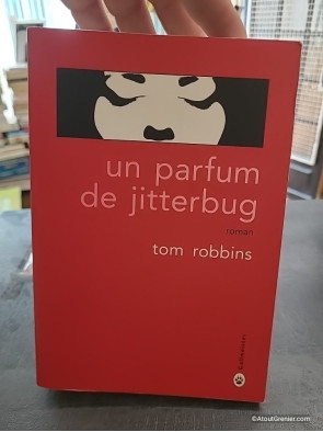 Un parfum de Jitterbug - Roman de Tom Robbins