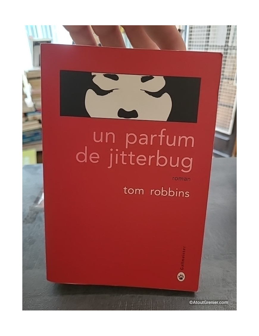 Un parfum de Jitterbug - Roman de Tom Robbins