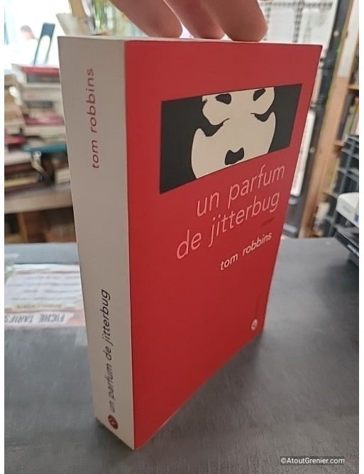 Un parfum de Jitterbug - Roman de Tom Robbins