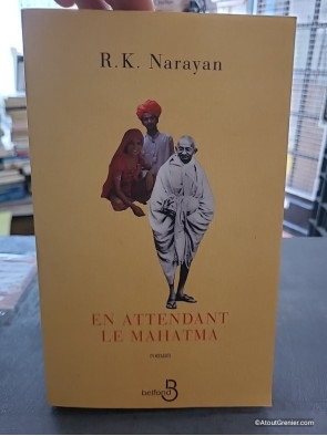 En attendant le Mahatma - Roman de R. K. Narayan