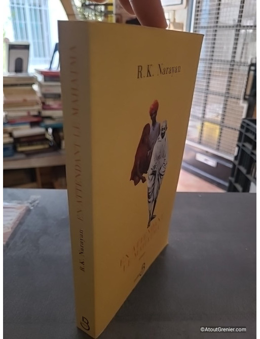 En attendant le Mahatma - Roman de R. K. Narayan