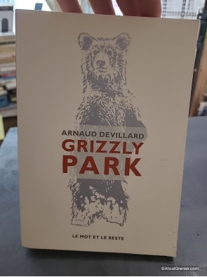 Grizzly Park - Arnaud Devillard