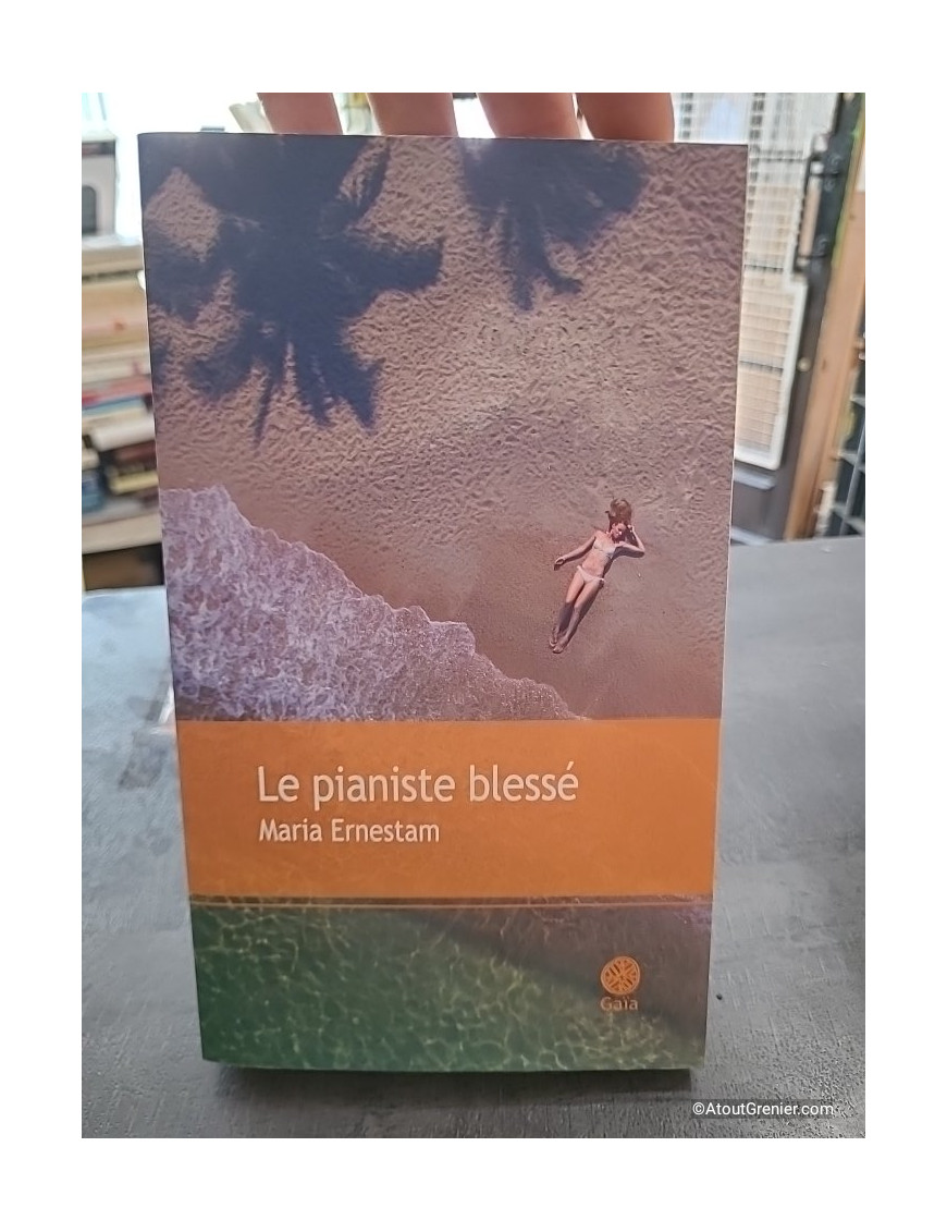 Le pianiste blessé - Maria Ernestam