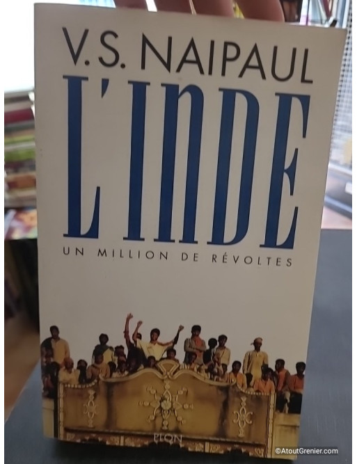 L'Inde - Un million de révoltes - V. S. Naipaul