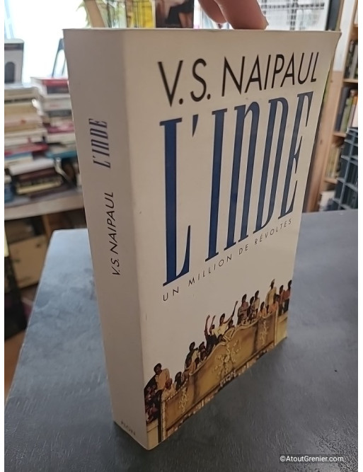 L'Inde - Un million de révoltes - V. S. Naipaul