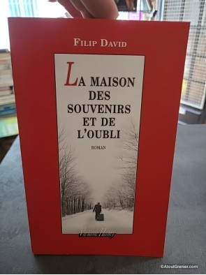 La Maison des souvenirs et de l'oubli - Filip David