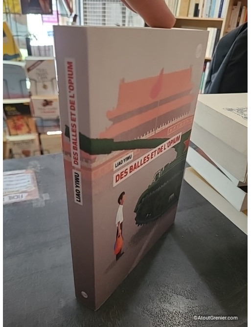 Des balles et de l'opium - Liao Yiwu