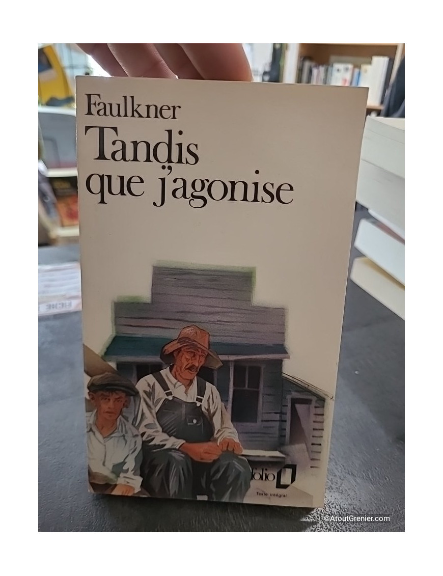 Tandis que j'agonise - William Faulkner
