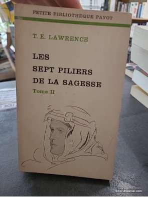 Les Sept Piliers De La Sagesse.Tome 2