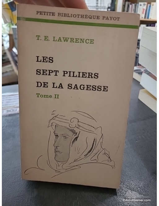 Les Sept Piliers De La Sagesse.Tome 2