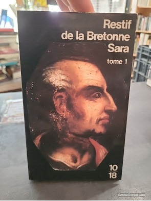 Sara (Tome 1) Le Cycle - Restif de la Bretonne