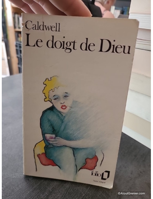 Le Doigt de Dieu - Erskine Caldwell