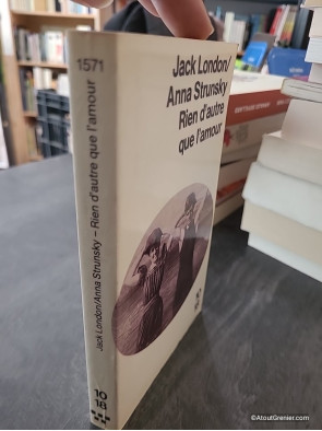 Rien d'autre que l'amour - Jack London et Anna Strunsky
