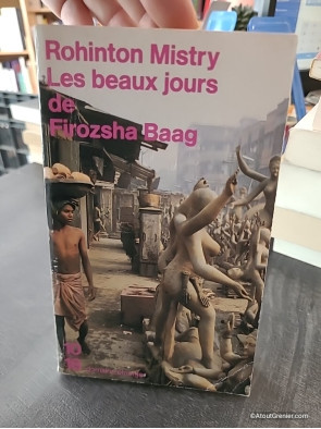 Les beaux jours de Firozsha Baag - Rohinton Mistry