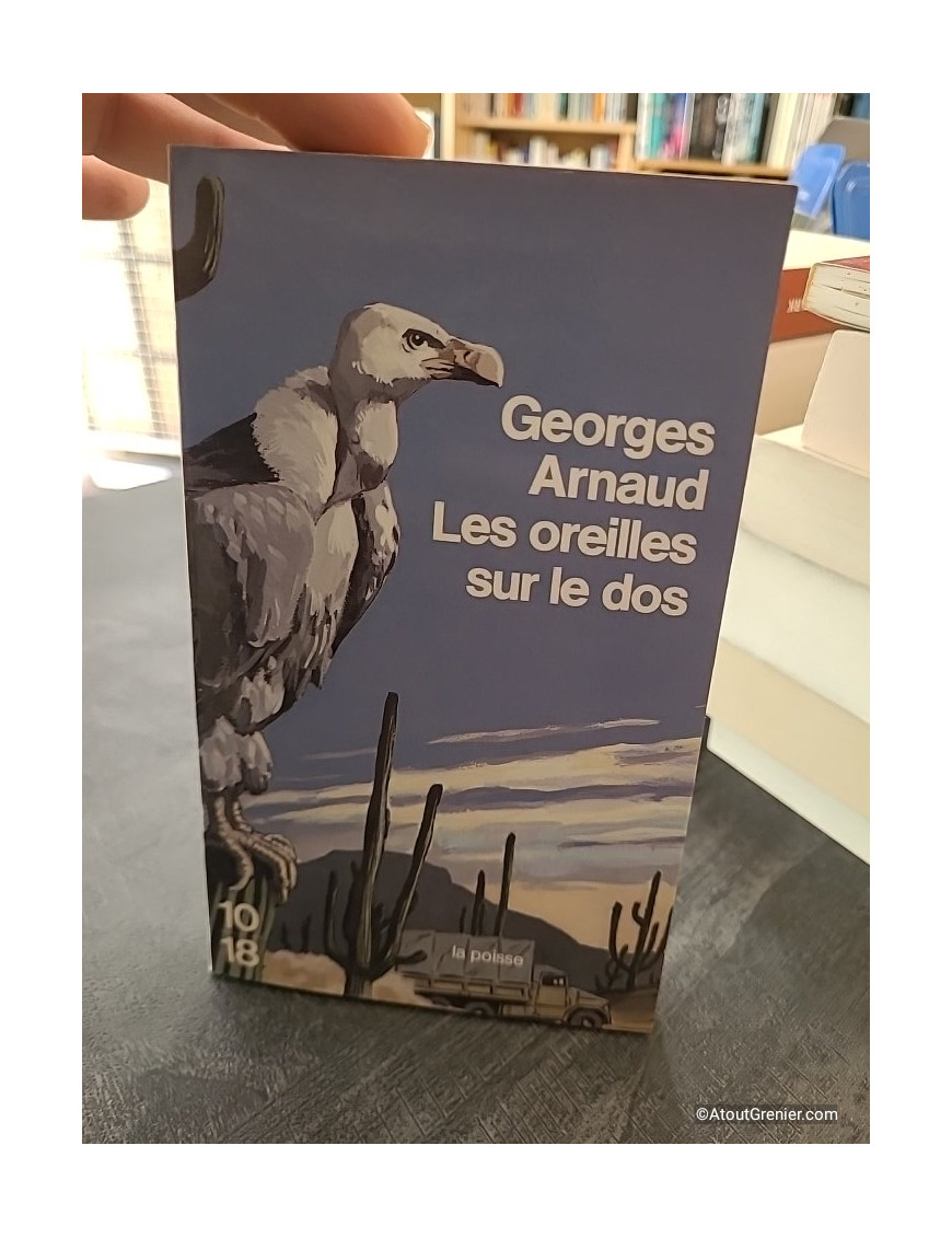 Les Oreilles sur le dos - Georges Arnaud