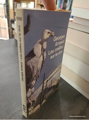 Les Oreilles sur le dos - Georges Arnaud