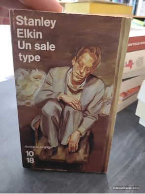 Un sale type - Stanley Elkin