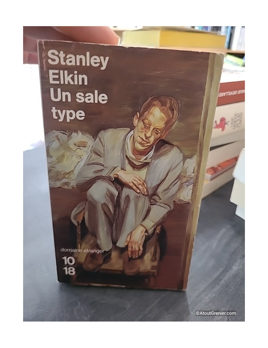 Un sale type - Stanley Elkin