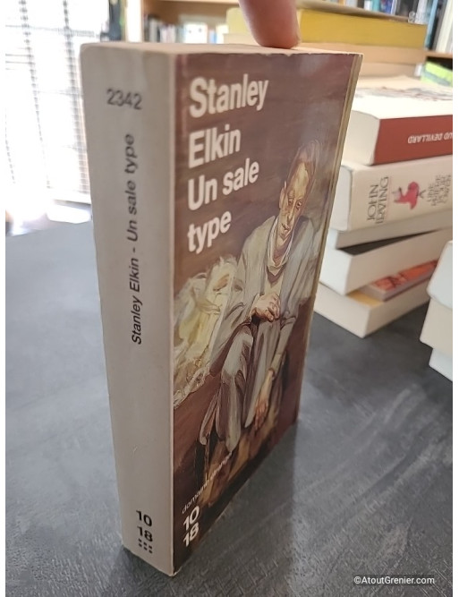 Un sale type - Stanley Elkin