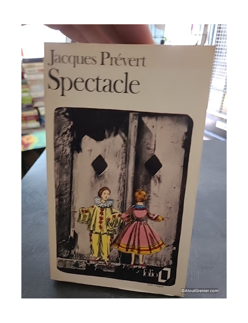 Spectacle - Jacques Prévert