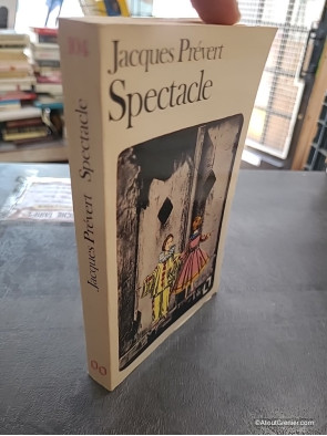 Spectacle - Jacques Prévert