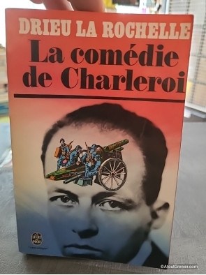La comédie de Charleroi - Pierre Drieu La Rochelle