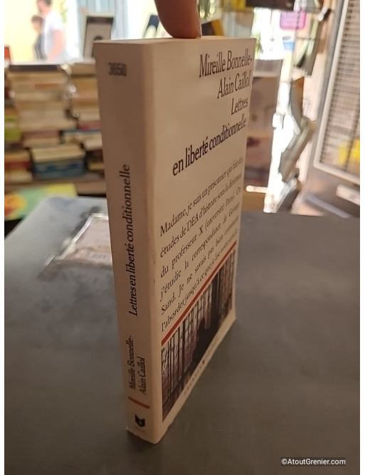 Lettres en liberté conditionnelle - Alain Caillol et Mireille Bonnelle
