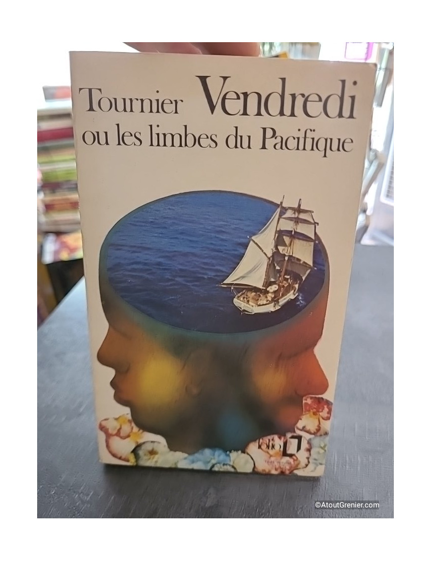 Vendredi ou les Limbes du Pacifique - Michel Tournier