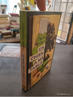 Un chien à ma table - Claudie Hunzinger