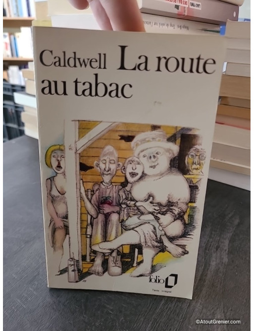 La Route au tabac - Erskine Caldwell