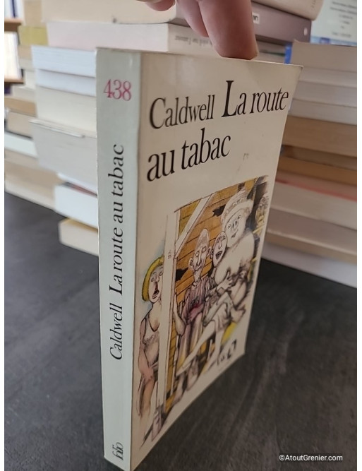 La Route au tabac - Erskine Caldwell