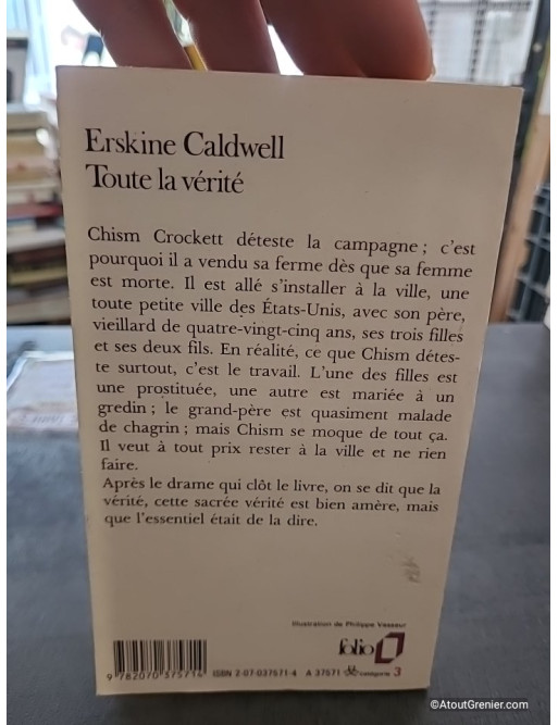 Toute la vérité - Erskine Caldwell