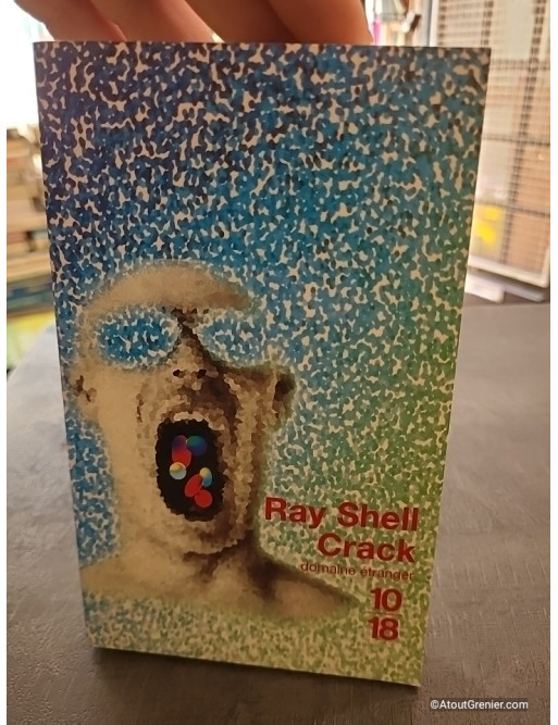 Crack - Journal d'un accro - Ray Shell