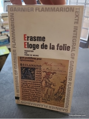 Éloge de la folie suivi de la Lettre d'Érasme à Dorpius - Didier Érasme