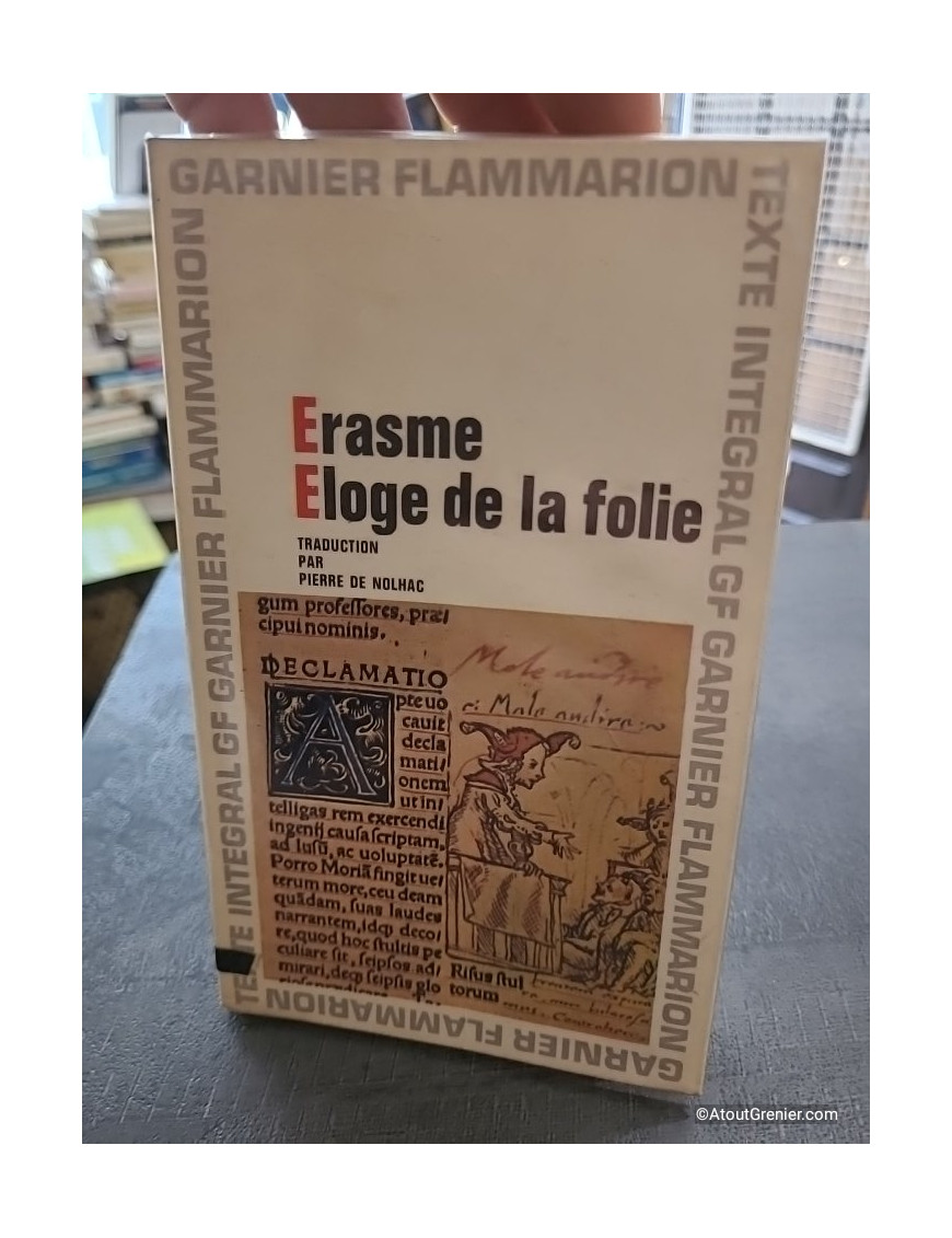 Éloge de la folie suivi de la Lettre d'Érasme à Dorpius - Didier Érasme