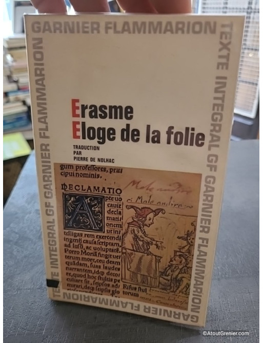 Éloge de la folie suivi de la Lettre d'Érasme à Dorpius - Didier Érasme