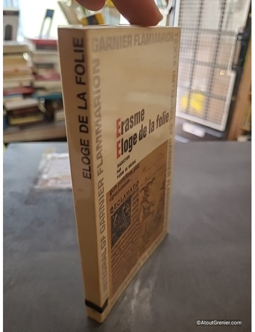 Éloge de la folie suivi de la Lettre d'Érasme à Dorpius - Didier Érasme
