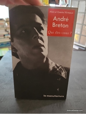André Breton - Qui êtes-vous ? - Alain Virmaux et Odette Virmaux