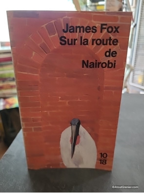 Sur la route de Nairobi - James Fox